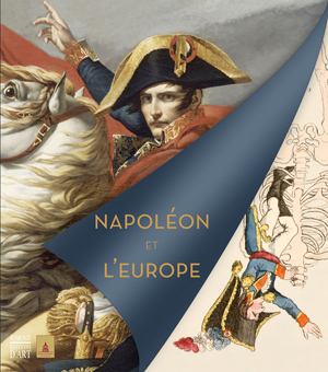 Couverture du catalogue de l'exposition Napoléon et l'Europe